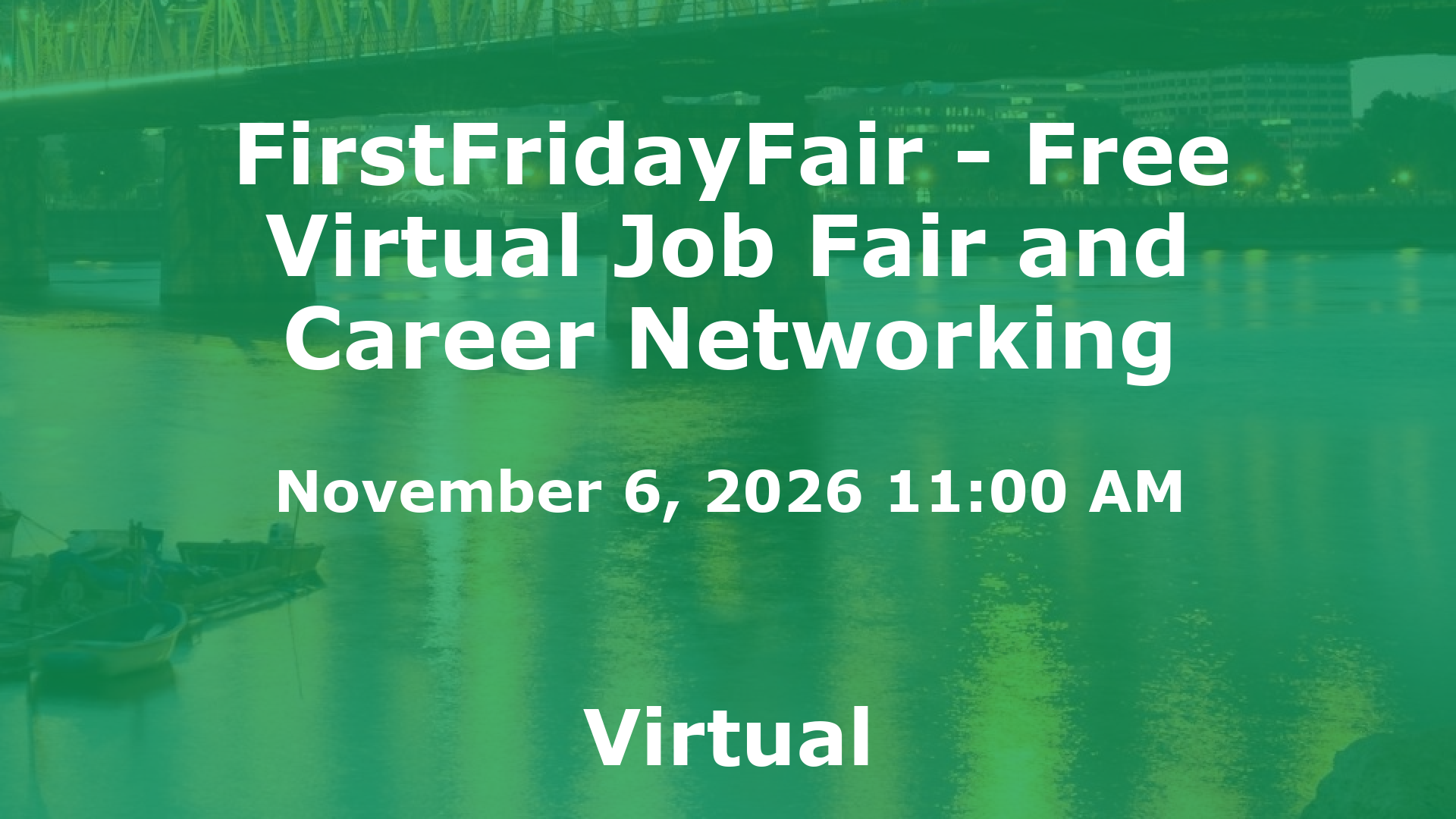 FirstFridayFair - Free Virtual Job Fair and Career Networking event image